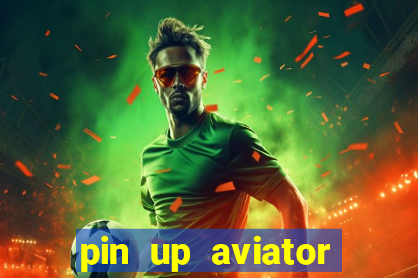 pin up aviator promo code